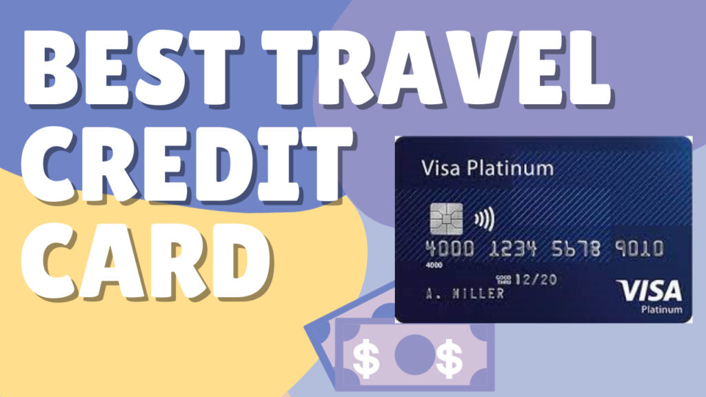 Best Travel Credit Card